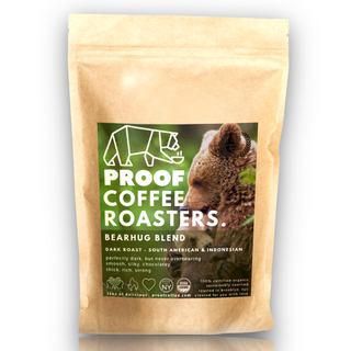PROOF Coffee Roasters dark roast Bearhug Blend; Certified Organic & Kosher, roasted in Brooklyn NYC